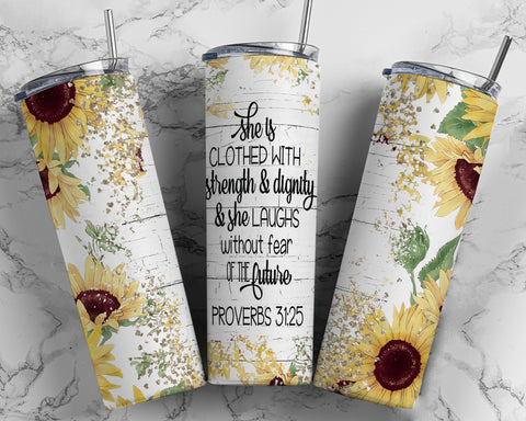 20oz Sunflower She is Clothed Sublimation Tumbler